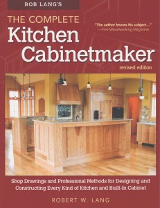 Bob Lang's Complete Kitchen Cabinetmaker